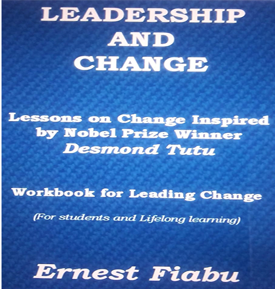 Leadership and Change by Ernest Fiabu